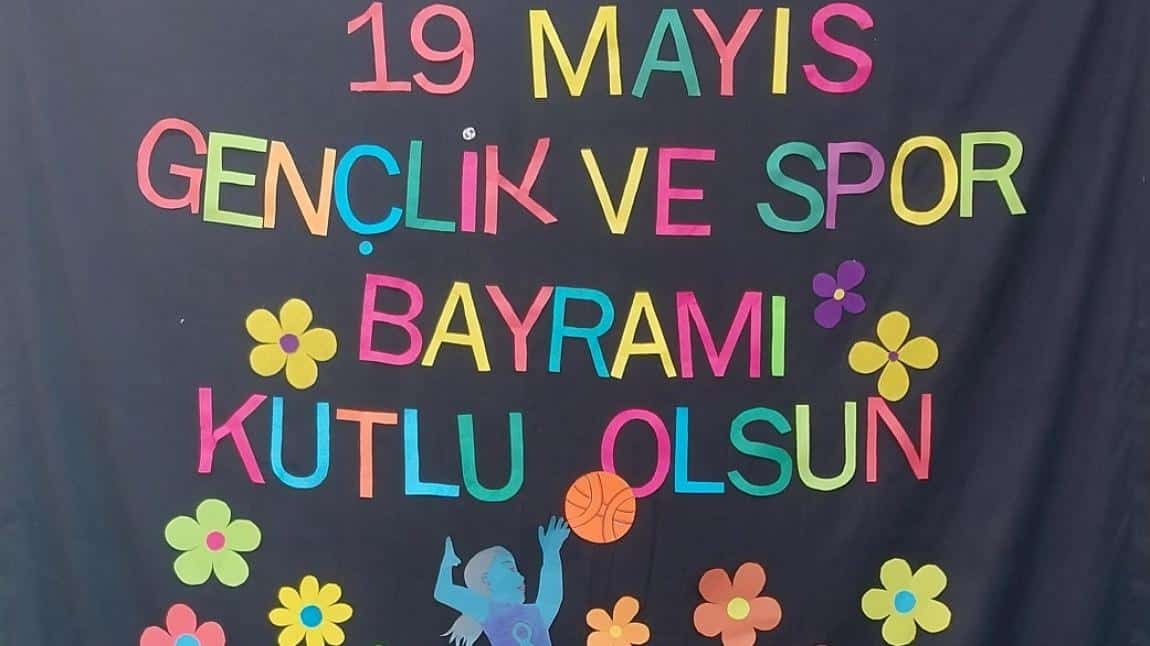 19 MAYIS ATATÜRK'Ü ANMA, GENÇLİK VE SPOR BAYRAMI KUTLU OLSUN!